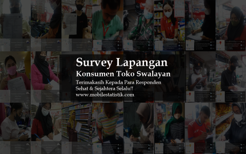 Survey Lapangan Konsumen Toko Swalayan