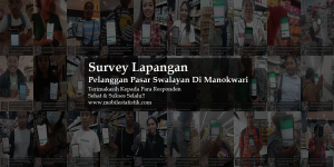 Pasarswalayan, Supermarket, Manokwari, Sebar Kuesioner