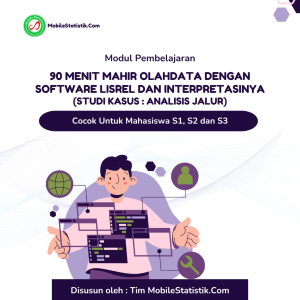 pathanalysis, analisisjalur, LISREL, olahdata, dataprimer, skripsi, tesis, disertasi